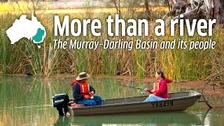 More than a River  The MurrayDarling system and its people [upl. by Yenaiv]