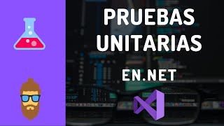 Introducción a Pruebas Unitarias en C y NET Core  Unit Testing desde Cero [upl. by Furnary318]