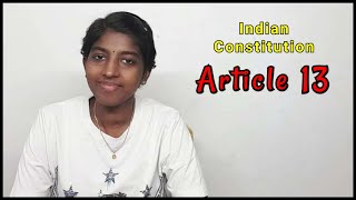 Article 13  Indian Constitution [upl. by Otrebire198]