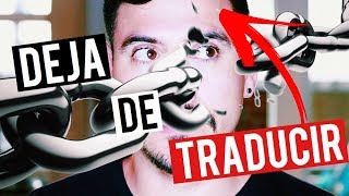 5 TRUCOS PARA DEJAR DE TRADUCIR EN TU CABEZA Y PENSAR EN INGLES [upl. by Mclain850]