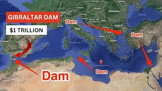 quotAtlantropa Unleashed Unveiling the Grand Plan to Drain the Mediterranean with a 1 Trillion Damquot [upl. by Amilah]