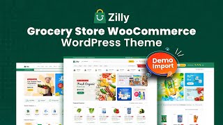 Zilly  Grocery Store WooCommerce WordPress Theme Online Click Demo Import [upl. by Orit829]