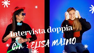 INTERVISTA DOPPIA CON ELISA MAINO pt 2  Virgitsch [upl. by Arihsat196]