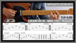 A Design for Life TAB  Arpeggiated Guitar Riffs  Manic Street Preachers [upl. by Anairdna125]