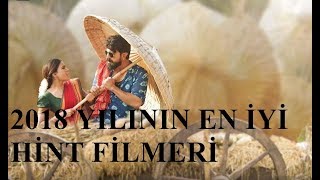 2018 YILININ EN İYİ HİNT FİLMLERİFilm Önerileri2018 [upl. by Yecak664]