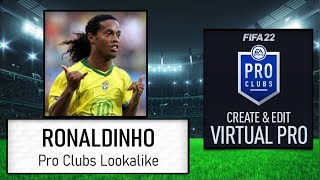 FIFA 22  How to Create Ronaldinho  Pro Clubs Lookalike [upl. by Enoyrt]