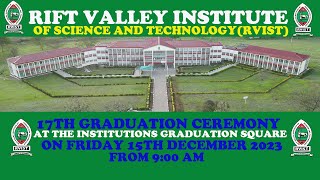 RIFT VALLEY INSTITUTE OF SCIENCE AND TECHNOLOGY  17th GRADUATION CEREMONY [upl. by Aniaj]