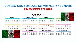 DÍAS DE PUENTE Y FESTIVOS EN MÉXICO 2024 [upl. by Nahtanoj]