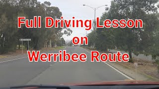 Full Driving Lesson on Werribbe Route [upl. by Rexford402]