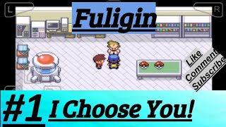 Pokemon Fuligin Part 1 Alora Town I Choose You amp Smalas Town Route 1 2 amp Town Map [upl. by Mapes817]