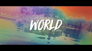 Beautiful World  Minecraft Edit [upl. by Sadella]