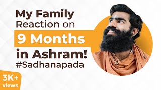 My Family amp Society Reaction to My Sadhanapada Decision  Mayank Garg  Sadhguru [upl. by Ard]