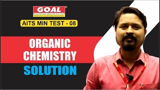 AITS MIN TEST 08 ORGANIC CHEM SOLUTION [upl. by Isborne]