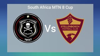 Orlando Pirates Vs Stellenbosch Live Match MTN 8 Cup Today Live 2024 [upl. by Turne]