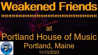 Weakened Friends at Portland House of Music in Portland Maine 11102023 band song [upl. by Airaet661]