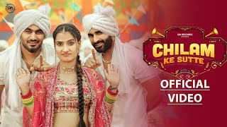 CHILAM KE SUTTE OFFICIAL VIDEO Raj Mawar  Aman Jaji  Harsh Gahlot  Vaishali Chaudhary Arti Rai [upl. by Junie]