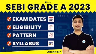 SEBI Grade A 2023 Complete Information  Exam Dates Eligibility Pattern Syllabus SEBI 2023  EduTap [upl. by Mobley]