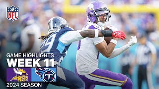 Minnesota Vikings vs Tennessee Titans  2024 Week 11 Game Highlights [upl. by Humo570]