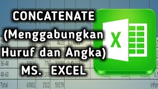 FUNGSIRUMUS CONCATENATE MICROSOFT EXCEL [upl. by Etnovad187]