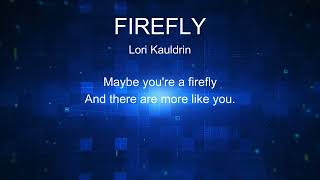 Firefly lyric video [upl. by Preston825]