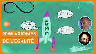 906 Axiomes de légalité [upl. by Leimad]