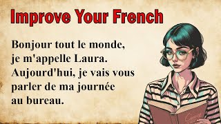 Learn French Pronunciation through a Simple Story A1A2 [upl. by Ihcehcu669]