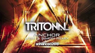 Tritonal  Anchor Lush amp Simon Remix [upl. by Keldah]