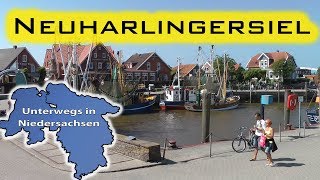 Neuharlingersiel  Unterwegs in Niedersachsen Folge 26 [upl. by Philo]