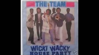 THE TEAM quotWicky wackyquot [upl. by Anail]