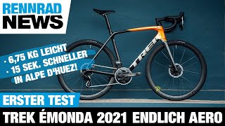 Test Trek Émonda 2021 – endlich aero und unter 68 Kilo [upl. by Nireves93]