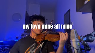 My Love Mine All Mine By Mitski  Violin Cover [upl. by Annahavas332]