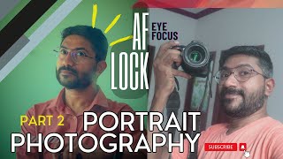 Portrait Photography ഫോക്കസ് ചെയ്താൽ  Best Settings Part 2 Sharp focus  Focus Lock [upl. by Stephine]