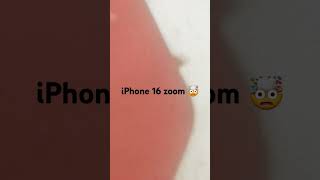 iPhone 16 zoom iphone16promax zoom🤯youtubegoryoupagefypforyouviral [upl. by Reifinnej]