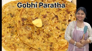 Gobhi Paratha Recipe  Gobhi ka Paratha  Gobi Paratha [upl. by Sherlocke869]