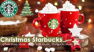 Christmas Coffee Shop Music  Starbucks Christmas Music Christmas Songs and Carols Instrumental [upl. by Eohce779]