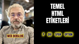 WEB DERSLERİ TEMEL HTML ETİKETLERİ [upl. by Eemiaj593]