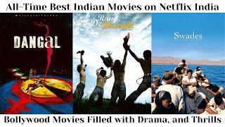 All Time Best Indian Movies on Netflix India [upl. by Aneeras]