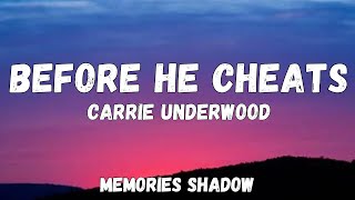 Carrie Underwood  Before He Cheats Lyrics [upl. by Savannah385]