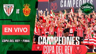 🚨 ATHLETIC CLUB de BILBAO vs MALLORCA EN VIVO 🔥 COPA DEL REY  FINAL [upl. by Lemraj678]