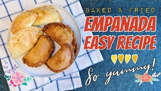 BAKED amp FRIED EMPANADA Easy Recipe [upl. by Oitaroh870]