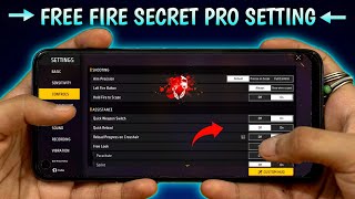 Free Fire Pro Settings  Secret  Sensitivity  Fire Button Size  New Headshot Setting [upl. by Atiuqet]