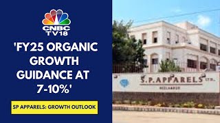 Confident Of Achieving Over ₹165 Crore Profit On A Standalone Basis SP Apparels  CNBC TV18 [upl. by Roman]