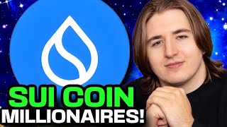 SUI WILL MAKE MILLIONAIRES SUI CRYPTO COIN NEWS  SUI ALL TIME HIGHS [upl. by Laaspere]