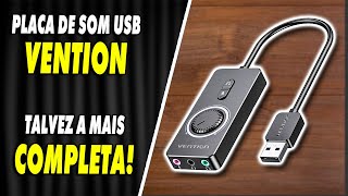 A MELHOR PLACA DE SOM USB QUE JÁ TESTEI │ UNBOXING amp ANÁLISE PLACA DE SOM VENTION COM CONTROLADORA [upl. by Modla]