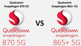 Qualcomm Snapdragon 870 vs Qualcomm Snapdragon 865 [upl. by Llerahs681]