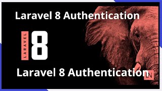 Laravel 8 Authentication [upl. by Cammie889]