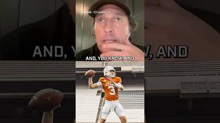 Matthew Mcconaughey Talks Arch Manning VS Quinn Ewers 🔥🏈 [upl. by Eerdna]