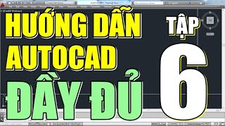 ✔ Hướng Dẫn Vẽ Mặt Bằng Nhà Bằng CAD • AutoCAD Đầy Đủ • Tập 6 [upl. by Enihsnus]