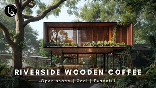 Unveiling a Riverside Gem Wooden Cafe Design Secrets [upl. by Kiryt]