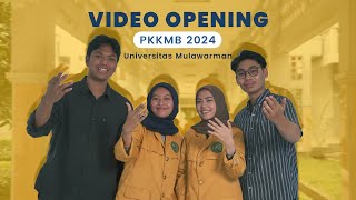 Opening PKKMB UNMUL 2024 [upl. by Atirabrab504]